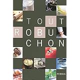 Tout Robuchonpar Jo�l Robuchon
