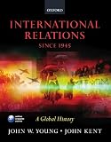 International Relations since 1945: A Global History