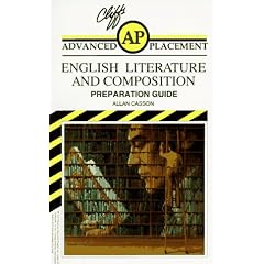 Cliffs Advanced Placement English Literature and Composition Examination Preparation Guide
