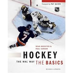 Hockey the Nhl Way: The Basics