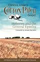 Clarence Jordan's Cotton Patch Gospel: Hebrews and the General Epistles