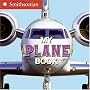 My Plane Book (Smithsonian)