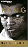 King of the World: Muhammed Ali and the Rise of an American Hero (Vintage)