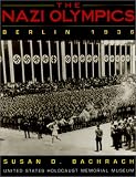 Nazi Olympics, The: Berlin 1936: (tagline) United States Holocaust Museum