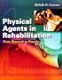 Physical Agents in Rehabilitation: From Research to Practice