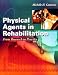 Physical Agents in Rehabilitation: From Research to Practice