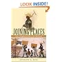 Joining Places: Slave Neighborhoods in the Old South (The John Hope Franklin Series in African American History and Culture)