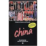 Culture Shock! China: A Guide to Customs & Etiquette book cover