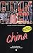 Culture Shock! China: A Guide to Customs & Etiquette