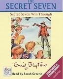 The Secret Seven Win Through: Complete & Unabridged (Secret Seven)