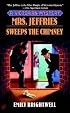 Mrs. Jeffries Sweeps the Chimney (Mrs. Jeffries)