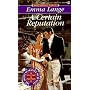 A Certain Reputation (Signet Regency Romance)