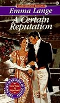 A Certain Reputation (Signet Regency Romance)