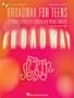 Broadway for Teens: Young Women's Edition (Vocal Collection)
