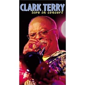 Clark Terry - Live in Concert [VHS]