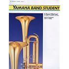 Buy B-flat Trumpet Cornet (Yamaha Band Student, Book 2)