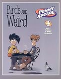 Penny Arcade Volume 4: Birds Are Weird