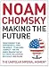 Making the Future: Occupations, Interventions, Empire and Resistance: The Unipolar Imperial Moment