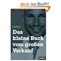 Das kleine Buch vom gro�en Verkauf: 99 Tipps f�r mehr Umsatz