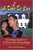 A Time To Live: Exciting sequel to A Time For Everything