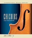 Calculus (International Metric Edition): Early Transcendentals