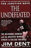 The Undefeated: The Oklahoma Sooners and the Greatest Winning Streak in College Football