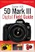Canon EOS 5D Mark III Digital Field Guide