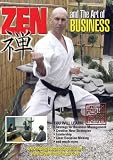 Zen and the Art Of Business