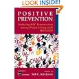 Positive Prevention: Reducing HIV Transmission among People Living with HIV AIDS (Perspectives on... by Seth C. Kalichman