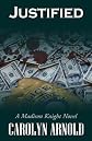 Justified (A Madison Knight Novel)