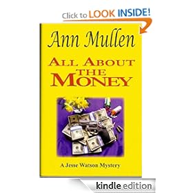All About the Money (A Jesse Watson Mystery)