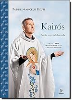 Kairos: Edicao Especial Ilustrada (Em Portugues do Brasil)