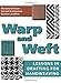 Warp and Weft: Lessons in Drafting for Handweaving