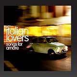 Italian Lovers (Songs For Amore)