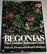 Begonias : the complete reference guide