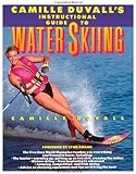 Camille Duvall's Instructional Guide to Water Skiing