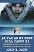 As Far as My Feet Will Carry Me: The Extraordinary True Story of One Man's Escape from a Siberian Labour Camp and His 3-Year Trek to Freedom