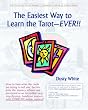 The Easiest Way to Learn the TarotEVER!! (Volume 1)