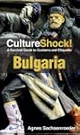 CultureShock! Bulgaria: A Survival Gu...