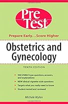 Obstetrics & Gynecology: PreTest Self-Assessment & Review