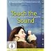 Touch the Sound - A Sound Journey with Evelyn Glennie
