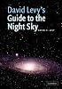 David Levy's Guide to the Night Sky