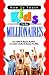 How To Teach Kids To Be Millionaires