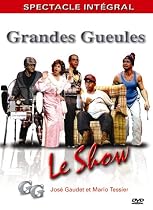 Les Grandes Gueules : Le Show