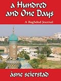 A Hundred and One Days: A Baghdad Journal