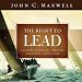 The Right to Lead: Learning Leadership Through Character and Courage