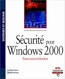 S�curit� pour windows 2000 : Ressources anti-hackers