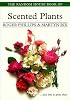Random House Book of Scented Plants, The (Garden Plant Series)