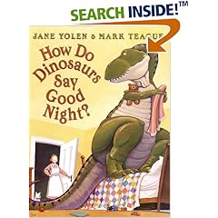 How Do Dinosaurs Say Goodnight?