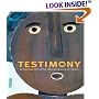 Testimony: Vernacular Art of the African-American South: The Ronald and June Shelp Collection